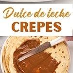 White and brown text overlay on two images of dulce de leche crepes, rolled and being filled.