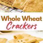 Brown, red and white text overlay on two images of homemade whole wheat crackers.