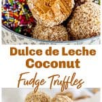 Bowl of dulce de leche truffles with coconut and sprinkles, with text