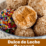 Bowl of dulce de leche truffles with coconut and sprinkles, with text