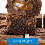 Brown and blue text overlay over close up image of brownies oozing dulce de leche.