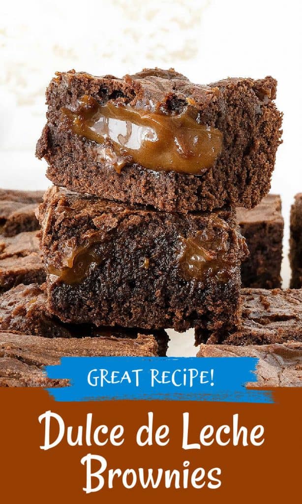 Brown and blue text overlay over close up image of brownies oozing dulce de leche.