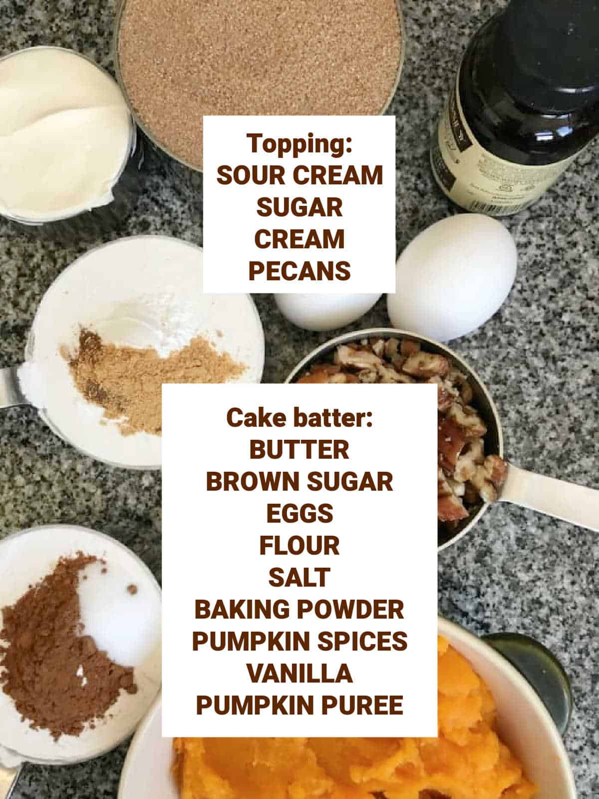 Pumpkin pecan cake ingredients on grey surface including sugar, eggs, vanilla, spices, flour. Brown text overlay.