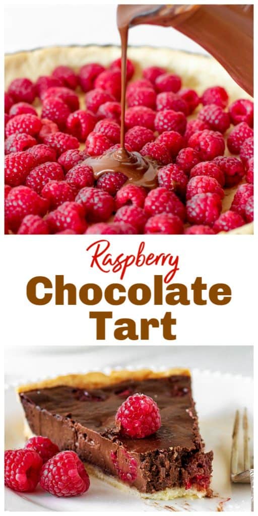 Pouring chocolate filling over raspberries, slice of chocolate tart, long pin with text