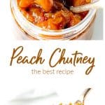 Glass jar and white bowl with peach chutney, long image with text