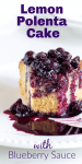 Slice of lemon cake with blueberry sauce, image with text