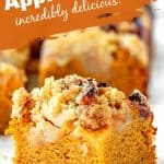 Square of crumble topped pumpkin apple cake, white surface; image with text