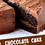 From whole frosted chocolate cake a slice being pulled out; image with text