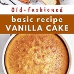 Whole and cut vanilla butter cake with brown text overlay.