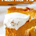 Bitten pumpkin pie slice with cream on white plate, white and brown text and overlay