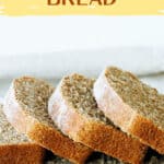 Slices of sandwich bread on wooden board, yellow brown text overlay