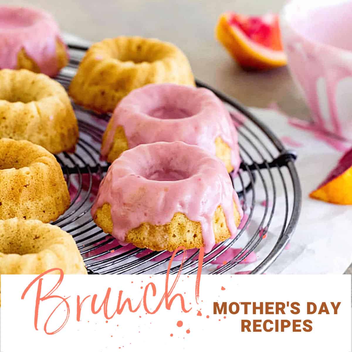 Pink and white text overlay on image of pink glazed mini bundt cakes on a wire rack.