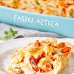 Mexican chicken casserole in blue dish and serving in white plate