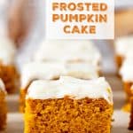 single slice of frosted pumpkin case on white marble, blurred cake in background, orange text overlay