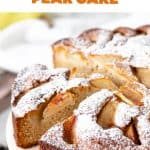 Whole pear cake with cut slice, orange text overlay