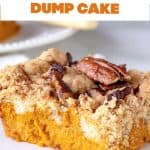 Pecan pumpkin crunch cake slice on white plate, brown text overlay