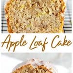 Two image collage with gold text overlay of apple loaf cake on a black wire rack.