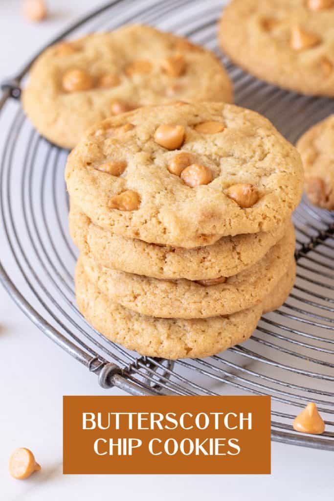 Wire rack with stack of butterscotch chip cookies, brown white text overlay