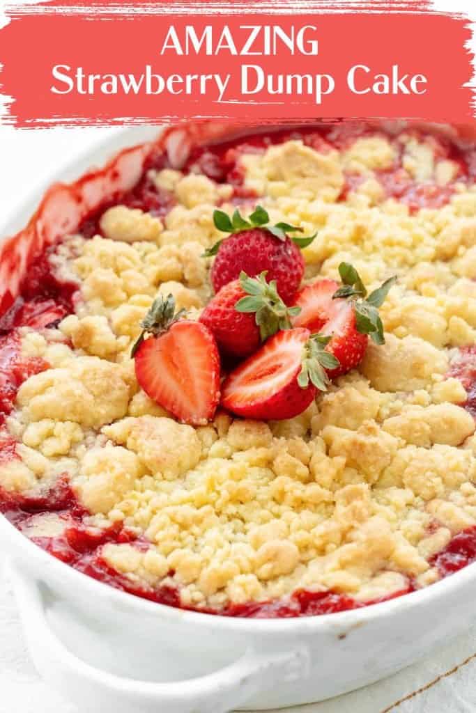Top view of strawberry dump cake on a white dish with pink white text overlay.