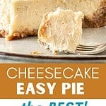 Two images of cheesecake pie slices with brown, white and teal text overlay.