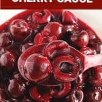 Burgundy text overlay on image showing cherry sauce close up.