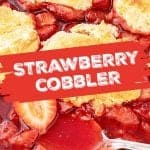 White dish with strawberry cobbler, a silver spoon, red text overlay.