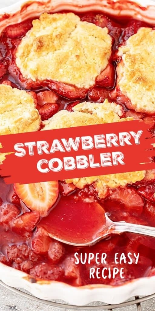 White dish with strawberry cobbler, a silver spoon, red text overlay.