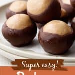 Greyish white plate with buckeyes candy. Brown and white text overlay.