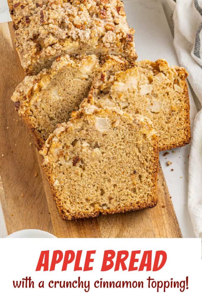 Red and brown text overlay on close up image of slices of streusel topped apple bread on a wooden board.