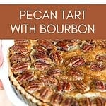 Whole and filling process of pecan tart with brown and white text overlay.