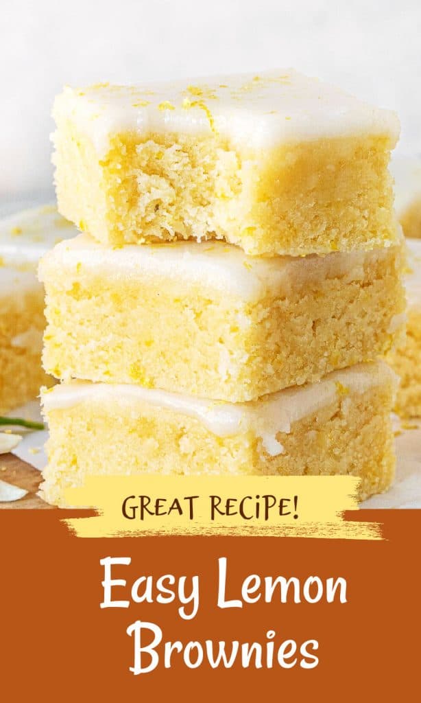 Bitten lemon brownie in top of a stack with brown and yellow text overlay.