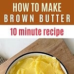 Bowl with brown butter on a wooden board. Brown and red text overlay.