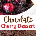 Brown and red text overlay on two images of chocolate cherry dump cake.