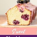 Purple and pink text overlay on two images of whole and sliced blackberry loaf.
