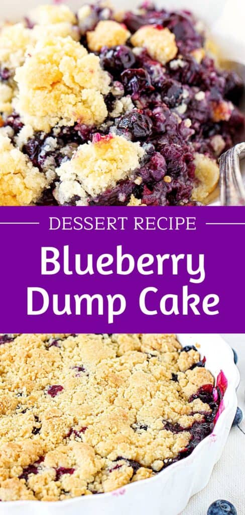 Purple and white text overlay on two images of serving and dish of blueberry dump cake.