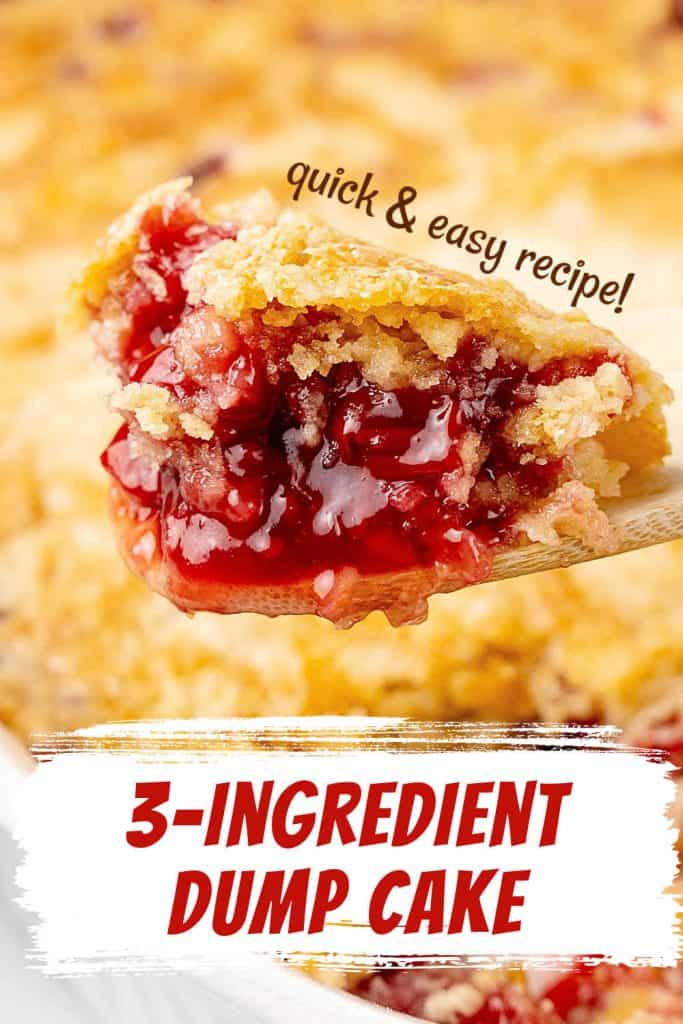 Red and white text overlay on close up image of wooden spoon with cherry dump cake.