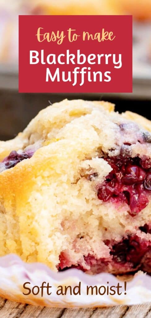 Red and white text overlay on close of bitten blackberry muffin.