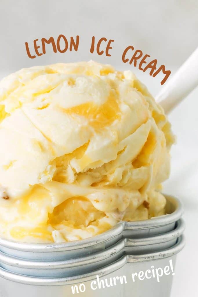 Brown and white text overlay on close up image of lemon ice cream in a metal cup.