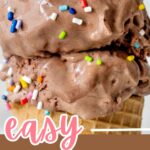 Brown, pink and white text overlay on scoops of chocolate ice cream with sprinkles.