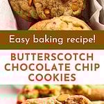 Whole and bitten choco chip butterscotch cookies with brown and white text overlay.