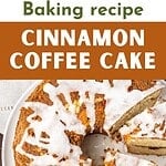 Brown and white text overlay on two images of glazed whole and sliced coffee cake.