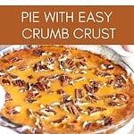 Brown and white text overlay on two images of whole and serving of sweet potato pecan pie.