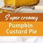 Orange, brown and white text overlay on two images of whole and bitten pumpkin pie slice.