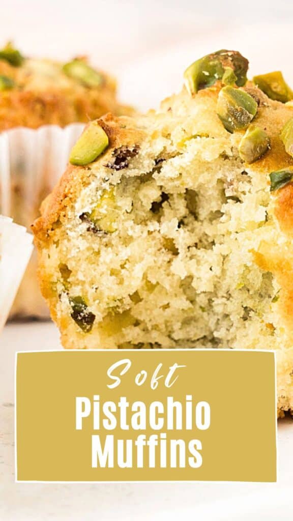 Beige and white text overlay on close up of bitten pistachio muffin.