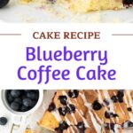 White and purple text overlay on two images of slice and whole blueberry coffee cake squares.