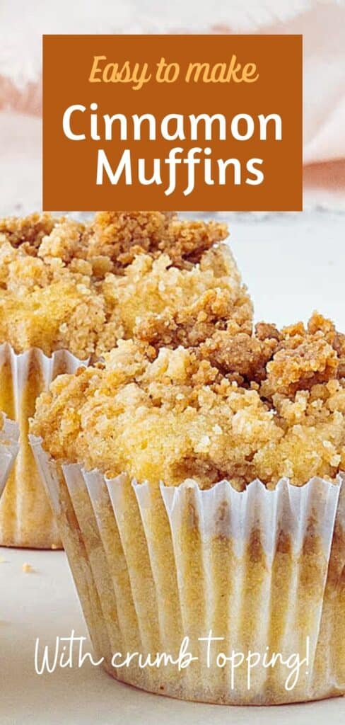 Brown and white text overlay on close up of streusel-topped cinnamon muffins.