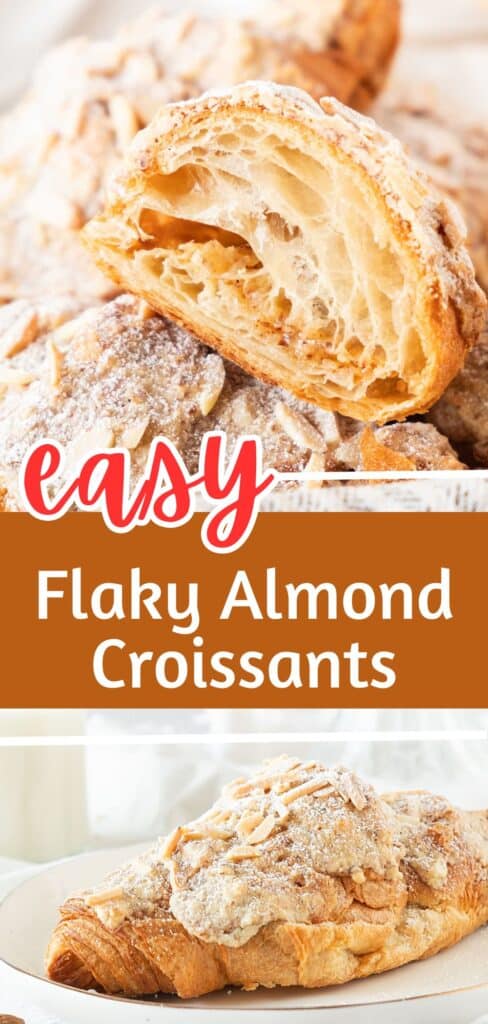 Brown, red and white text overlay on two images of whole and halved almond croissants.