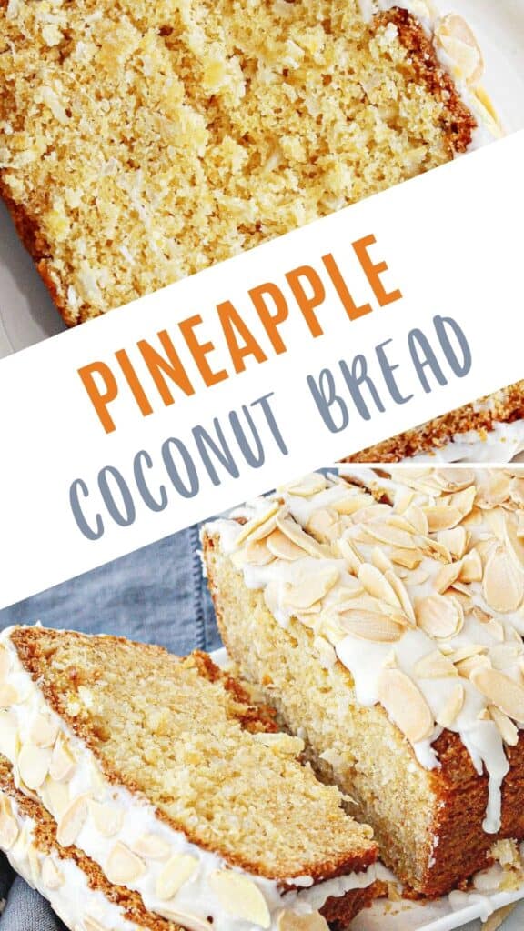 White, brown and gray text overlay on two images of glazed coconut pineapple bread.