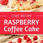Red and white text overlay on two images of whole and sliced glazed raspberry cake.