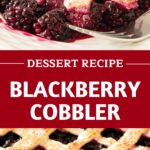 Burgundy and white text overlay on two images of served and whole blackberry lattice cobbler.